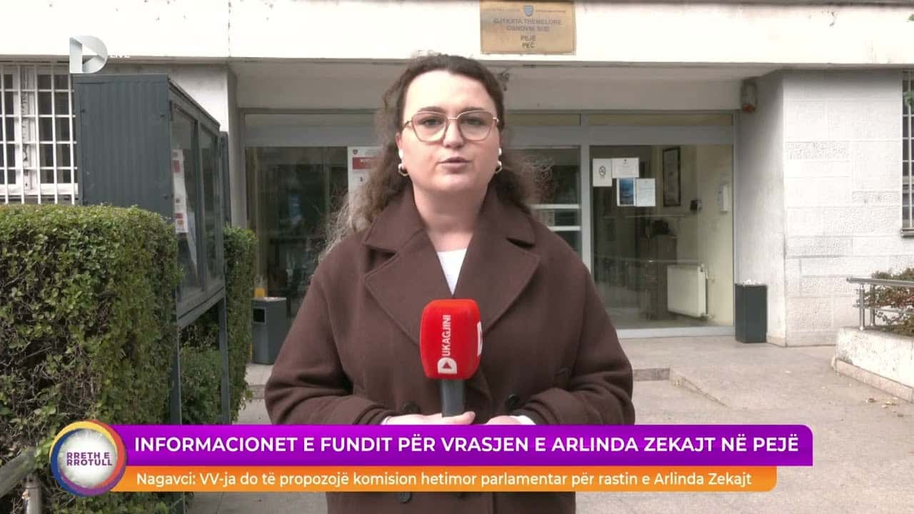 Recent Information on the Murder of Arlinda Zekaj in Pec