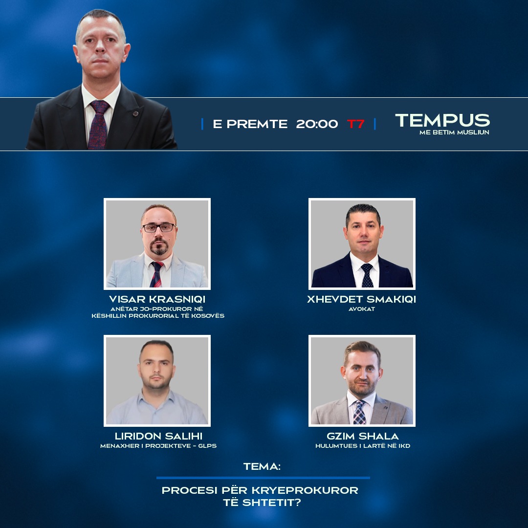 LIVE në Tempus: Procesi për Kryeprokuror të Shtetit?